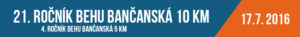 Bančanská 10 km / Bančanská 5 km